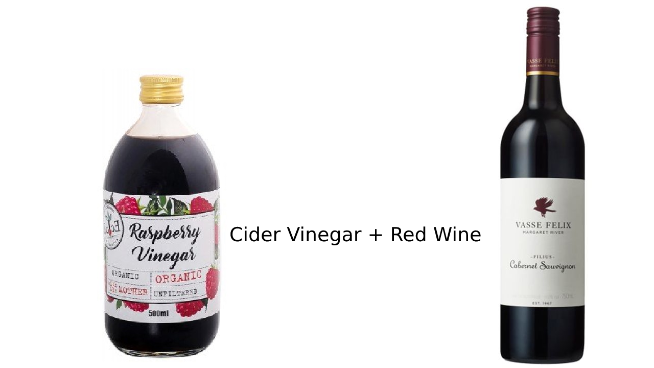 Cider Vinegar and Red Wine