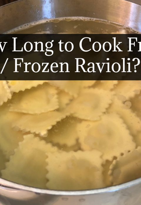 How Long to Cook Fresh / Frozen Ravioli?