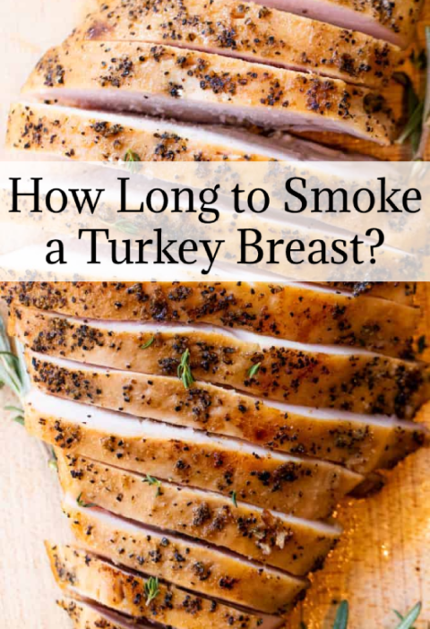 How Long to Smoke a Turkey Breast?