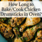 How Long to Bake/Cook Chicken Legs in Oven?